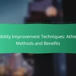 Flexibility Improvement Techniques: Athletes, Methods and Benefits