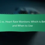 GPS vs. Heart Rate Monitors: Which Is Better and When to Use