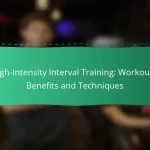 High-Intensity Interval Training: Workouts, Benefits and Techniques
