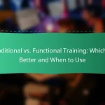Traditional vs. Functional Training: Which Is Better and When to Use