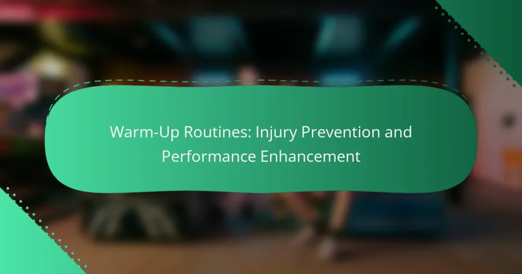 Warm-Up Routines: Injury Prevention and Performance Enhancement