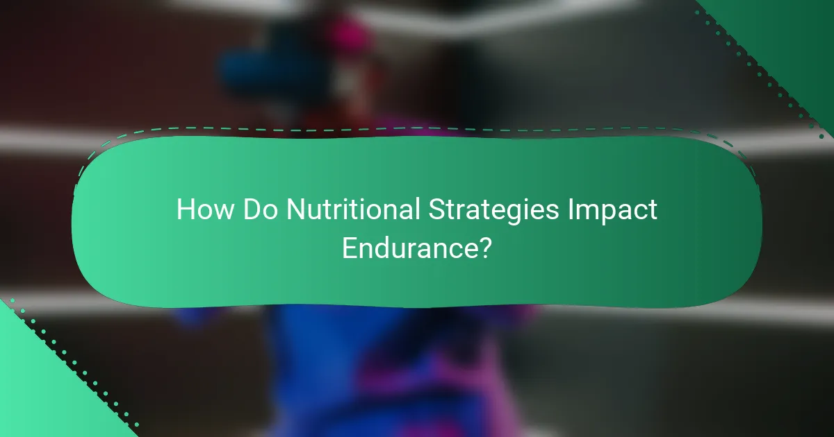 How Do Nutritional Strategies Impact Endurance?