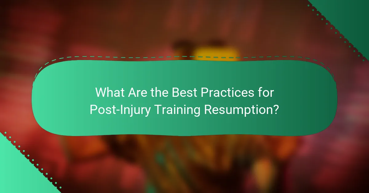 What Are the Best Practices for Post-Injury Training Resumption?