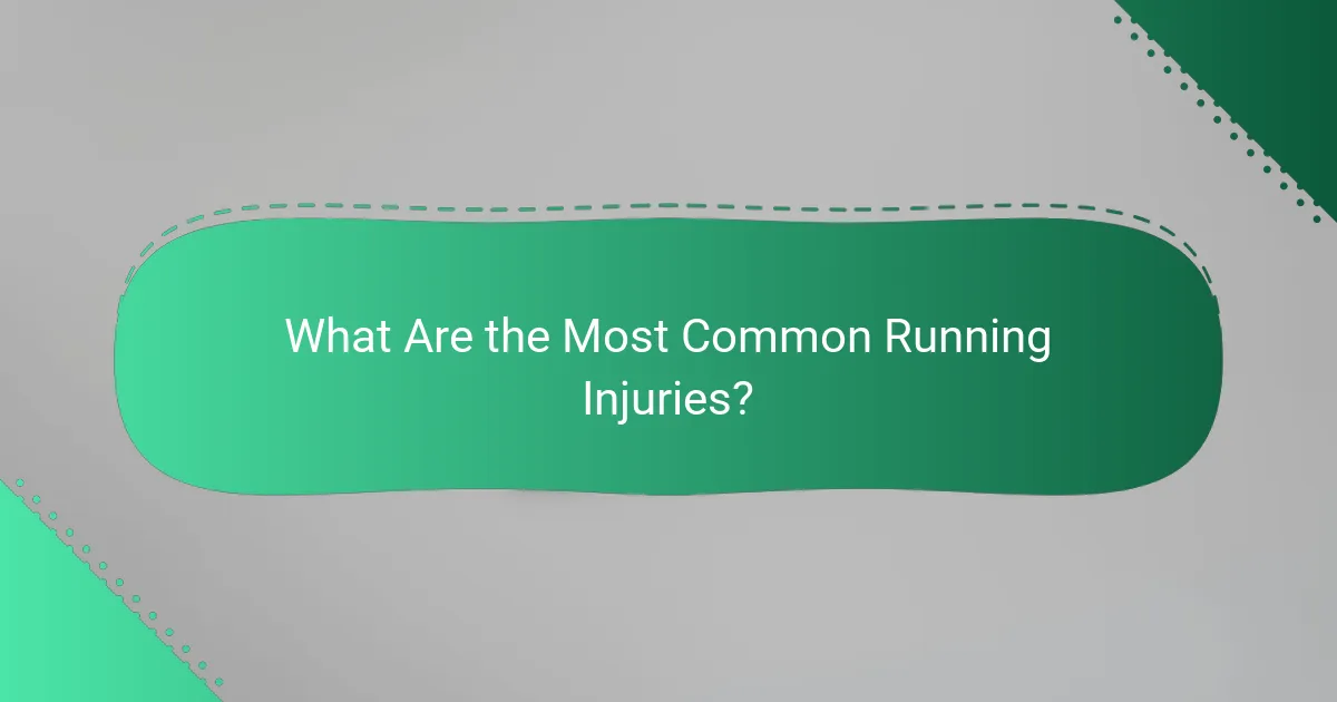 What Are the Most Common Running Injuries?